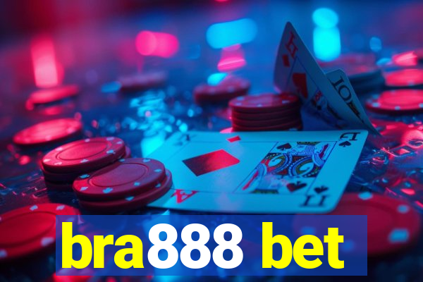 bra888 bet